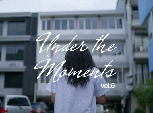 Vol.6: Under the Moments