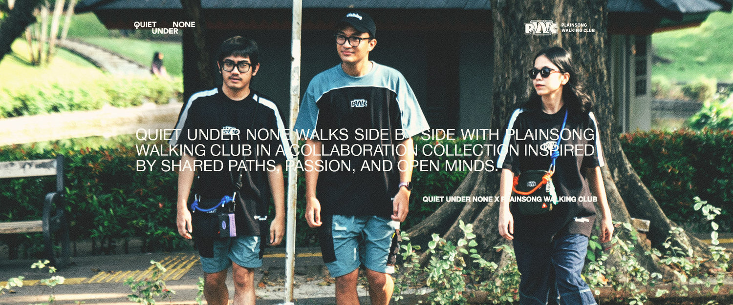 QUIET UNDER NONE X PLAINSONG WALKING CLUB